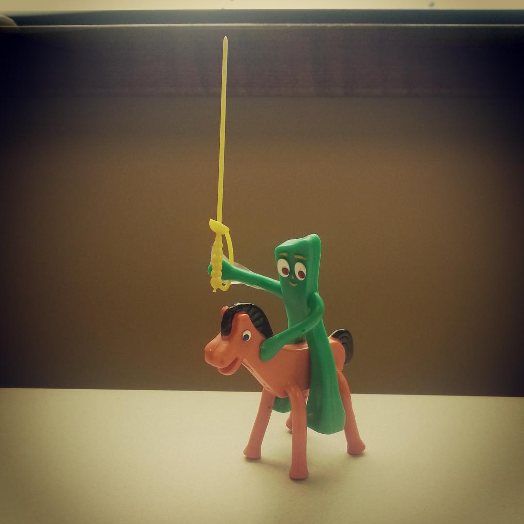 You Can be Pokey or You Can be Gumby Riding Pokey* Into the Sunset; Your Choice
